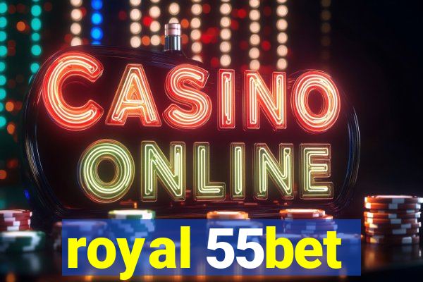 royal 55bet